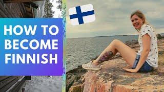 How To Become Finnish