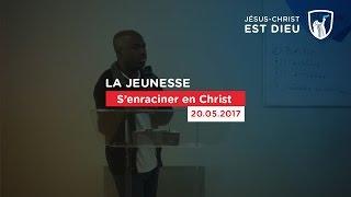 S'enraciner en Christ - Evry (Shora KUETU - 20/05/17)