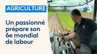 Un agriculteur se prépare pour son 6e mondial de labour