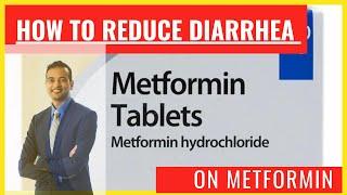 Endocrinologist reveals how to reduce DIARRHEA on METFORMIN