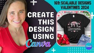 Canva Design Tutorial For Print On Demand: Scalable Valentine's Day First Quarter 2024 Niche