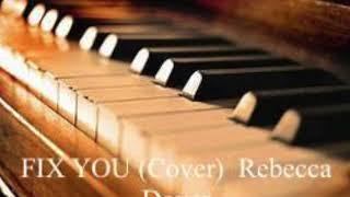 Fix You Cover-Rebecca Dover