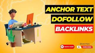 Get High DA Dofollow Backlinks - How to Create Anchor Text Do follow Backlink