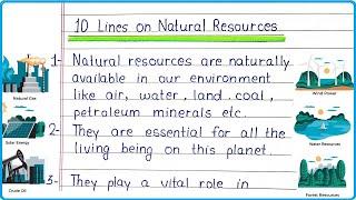 10 Lines Essay on Natural Resources | 10 Points, Few Lines, and Sentences on Natural Resources