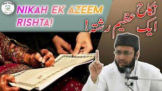 Nikah Ek Azeem Rishta! By Sheikh Zafar Noman Makki Hafizaullah