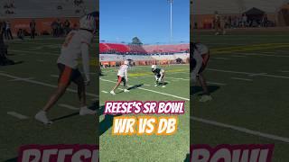 Reese’s SR Bowl.. WR vs DB 1v1