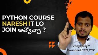 naresh it hyderabad | python course in hyderabad ameerpet |Choose Your Career