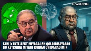 Sunʼiy intellekt miyaga ish qoldirmaydi. Bu ketishda… | Gapiring