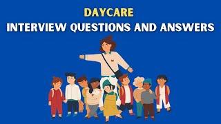 Daycare Interview Questions And Answers