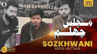 Sozkhwani Abdul Muttalib & Parvez Zaidi Muzaffarnagar 2022 - 1444 Chehlum Sayyadush Shohada