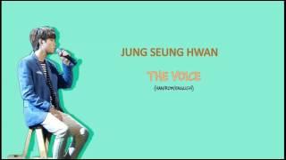 Jung Seung Hwan (정승환) - The Voice (목소리) Lyrics Video Han/Rom/Eng translation