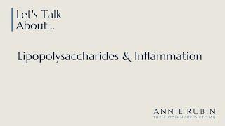 Lipopolysaccharides & Inflammation