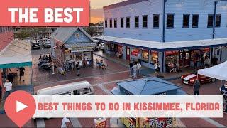 Best Things to Do in Kissimmee, Florida