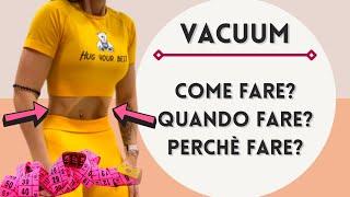 VACUUM ADDOMINALE I Segreti della vita stretta e pancia piatta! I Tutorial