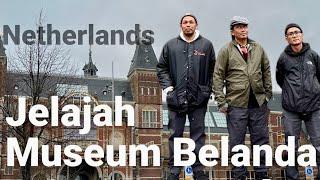 Jelajah Museum Belanda