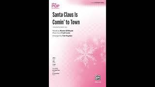 Santa Claus Is Comin' to Town (SATB) arr. Tim Hayden – Score & Sound