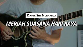 MERIAH SUASANA HARI RAYA- SITI NURHALIZA INSTRUMENTAL VERSION | COVER