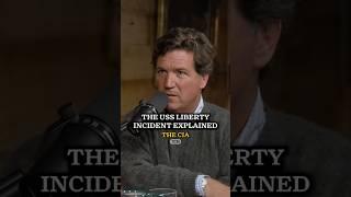 The USS Liberty Incident Explained