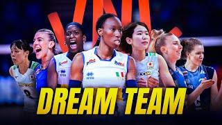 DREAM TEAM | Women's Volleyball Nations League 2024