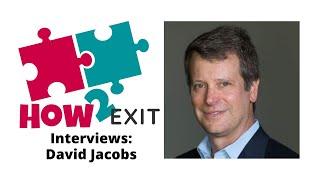 How2Exit Episode 49: David Jacobs - Licensed California Business Broker.