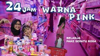 24 JAM WARNA PINK SEMUA!! VERSI LEIKA, BELANJA PAKE SEPATU RODA