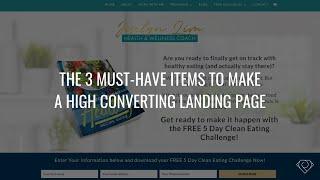 3 Must Have Items to a High-Converting Landing Page