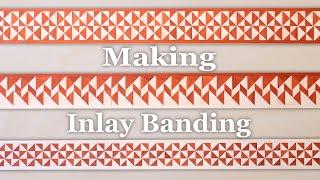 Take Your Woodwork To The Next Level! How To Make Inlay Banding!