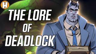 Deadlock Lore EXPLAINED - The Story So Far!