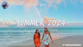 Best Summer Songs 2024  Summer Hits 2024 Playlist