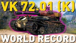 VK 72.01 (K) WORLD RECORD in World of Tanks!