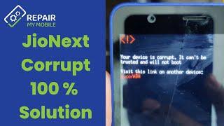 JioNext - Your Device is Corrupt - 100% Working - UMT (Part1)