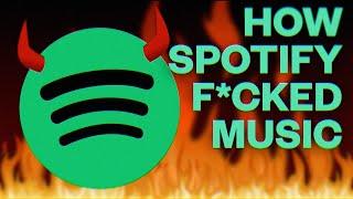 How Spotify F*cked the Music Industry