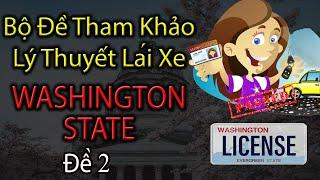 Câu Hỏi Thi Lý Thuyết Lái Xe Washington 2020 - Đề 2 | Thi Lý Thuyết Lái Xe Ở Mỹ | Lái Xe Ở Mỹ | TaFa