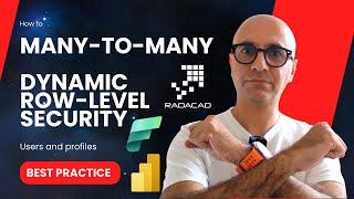 Dynamic Row Level Security in Power BI with Many to many Best Practice