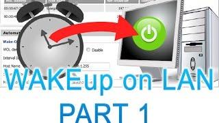 How to TURN ON your PC/Computer using Wake up on lan with your smartphone tutorial - PART 1