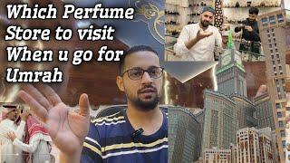 Complete Guidance To Explore All Perfume Store & Product When You Go for Umrah Saudi Arabia