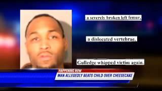 3-year-old beaten for eating last piece of cheesecake