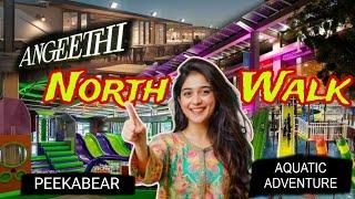 North Walk Karachi | Aquatic Adventure | Peekabear | Angeethi Restaurant | NorthWalk Food Street