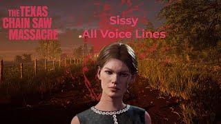 Texas Chain Saw Massacre Game - Sissy All Voice Lines