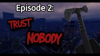 Blackout Soloing: TRUST NOBODY