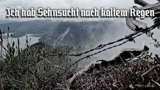 Ich hab Sehnsucht nach kaltem Regen [German foreign legion song][+English translation]