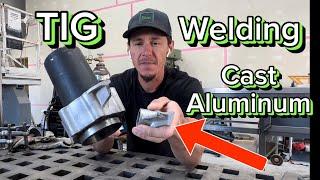 How to Tig Weld Cast Aluminum