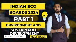 Environment and Sustainable development | Indian Eco | Part 1 | Class 12