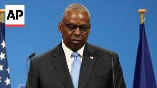 US Defense Secretary Lloyd Austin says 'Putin can end this war today'