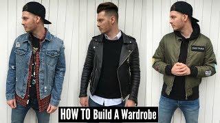 HOW TO Build A Wardrobe - Mens Fall Fashion 2019