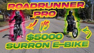 RoadRunner Pro vs. $5k Surron E-Bike: Who Wins?