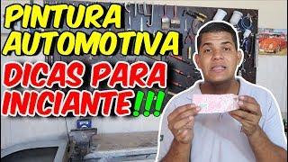 PINTURA AUTOMOTIVA -DICAS PRA INICIANTES!