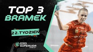 ORLEN Superliga Kobiet: TOP 3 BRAMEK - 22. tydzień