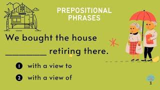 Prepositional Phrases Quiz | Test your Advanced English Prepositional phrases knowledge