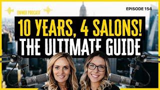 The Truth to Managing Multiple Salon Locations | EP 154 | Profitable Salon Owner